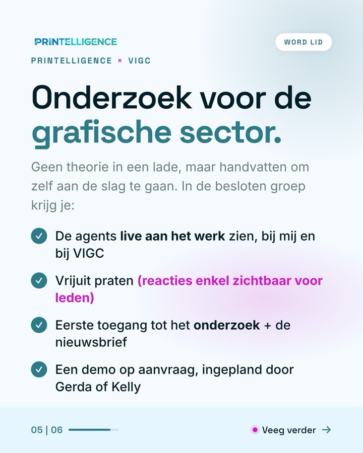 Slide 5 van de carrousel: Onderzoek voor de grafische sector: wat je in de besloten groep krijgt